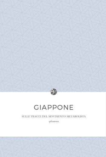 Giappone. Sulle tracce del movimento metabolista - Anna Gamberini - Libro Youcanprint 2026 | Libraccio.it