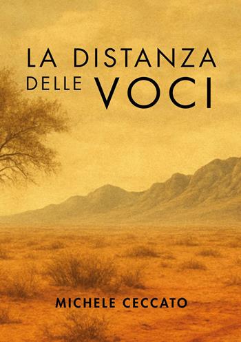 La distanza delle voci - Michele Ceccato - Libro Youcanprint 2026 | Libraccio.it