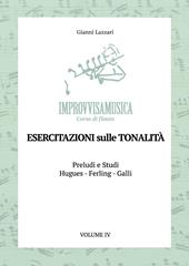 «Improvvisamusica». Corso di flauto. Vol. 4: Esercitazioni sulle tonalità
