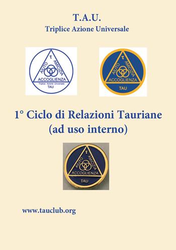 1° ciclo relazioni tauriane - Angelo Spizuoco - Libro Youcanprint 2026 | Libraccio.it