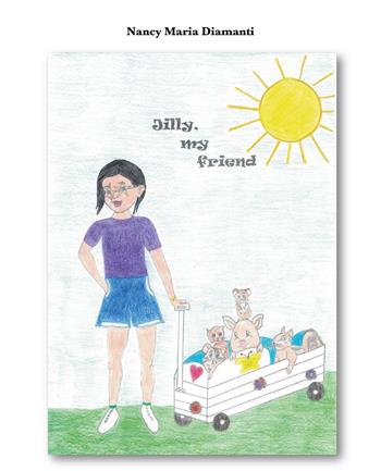 Jilly, my friend - Nancy Maria Diamanti - Libro Youcanprint 2026 | Libraccio.it