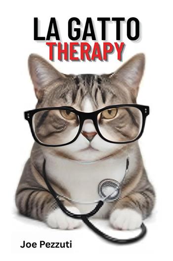 La gatto therapy. La compagnia del gatto come terapia naturale per corpo, mente e anima - Joe Pezzuti - Libro Youcanprint 2025 | Libraccio.it