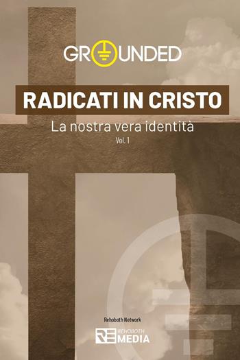 Radicati in Cristo  - Libro Youcanprint 2025 | Libraccio.it