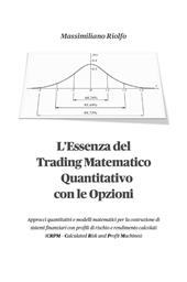 L'essenza del trading matematico quantitativo con le opzioni