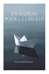 Un bateau pour la liberté