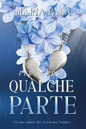 Per sempre, da qualche parte