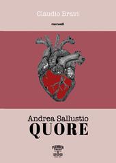 Andrea Sallustio. Quore