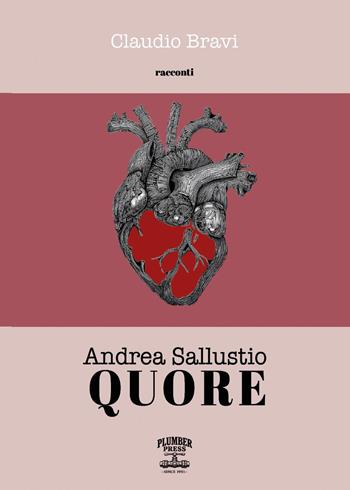 Andrea Sallustio. Quore - Claudio Bravi - Libro Youcanprint 2026 | Libraccio.it