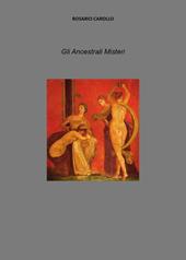Gli ancestrali misteri
