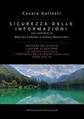 Sicurezza delle informazioni. Gestione del rischio. I sistemi di gestione. La ISO/IEC 27001:2022. I controlli della ISO/IEC 27002:2022