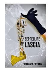 Seppellire l'ascia