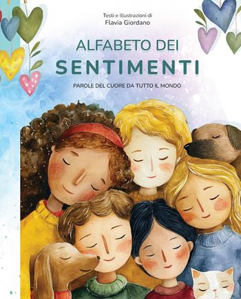 Alfabeto dei sentimenti. Parole del cuore da tutto il mondo - Flavia Giordano - Libro Youcanprint 2026 | Libraccio.it