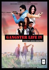 Gangster life. Vol. 4