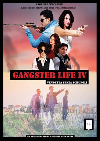 Gangster life. Vol. 4 - Gabriele Cuccarese - Libro Youcanprint 2026 | Libraccio.it