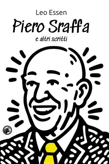 Piero Sraffa e altri scritti - Leo Essen - Libro Youcanprint 2026 | Libraccio.it