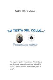 La testa sul collo... L'occhio sul mirino