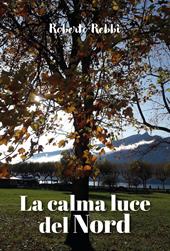 La calma luce del Nord
