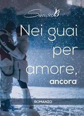 Nei guai per amore, ancora