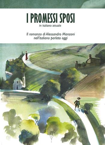 I promessi sposi in italiano attuale - Silvio Pautasso - Libro Youcanprint 2026 | Libraccio.it