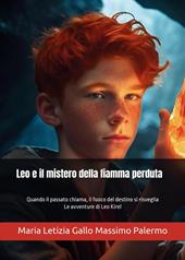 Leo e il mistero della fiamma perduta