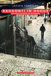 Racconti in gocce. Piccole storie di Palermo