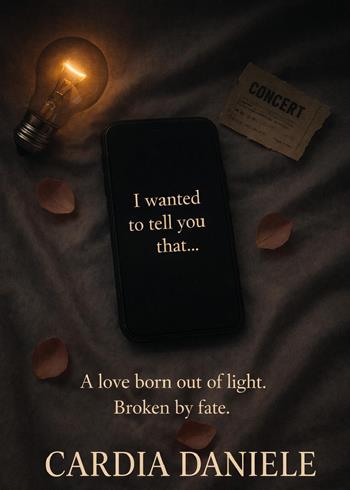 I wanted to tell you that... - Daniele Cardia - Libro Youcanprint 2026 | Libraccio.it