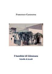 I bambini di Llimmara. Scintille di ricordi