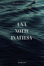 Una notte inattesa