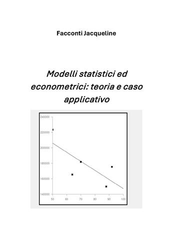 Modelli statistici ed econometrici: teoria e caso applicativo - Jacqueline Facconti - Libro Youcanprint 2026 | Libraccio.it