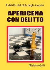 Apericena con delitto. I delitti del club degli scacchi