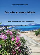 Due vite un amore infinito