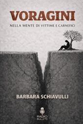 Voragini. Nella mente di vittime e carnefici