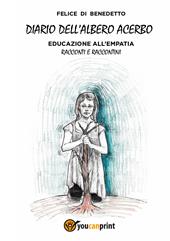 Diario dell'albero acerbo. Educazione all'empatia