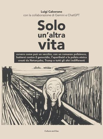 Solo un'altra vita - Luigi Calcerano - Libro Youcanprint 2026 | Libraccio.it