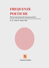 Frequenze poetiche. Rivista internazionale di poesia ed altro (2026). Vol. 46