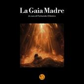 La gaia madre