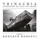 Trinacria. Atmosfere di luci ed ombre