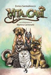 Vita da cani