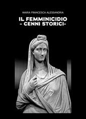 Il femminicidio. Cenni storici