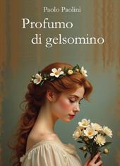 Profumo di gelsomino