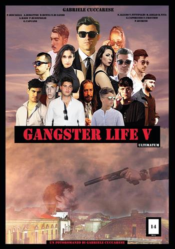 Gangster life. Vol. 5 - Gabriele Cuccarese - Libro Youcanprint 2026 | Libraccio.it