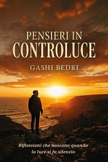 Pensieri in controluce - Gashi Bedri - Libro Youcanprint 2026 | Libraccio.it