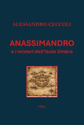 Anassimandro e i misteri dell'isola Ombra