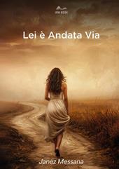 Lei è andata via