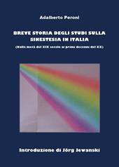 Breve storia degli studi sulla sinestesia in Italia (dalla fine del XIX al principio del XX secolo)