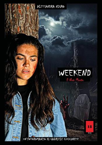 Weekend. Il Non Morto - Gabriele Cuccarese - Libro Youcanprint 2026 | Libraccio.it