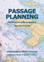 Passage planning. Pianificazione della navigazione. Giornale di bordo