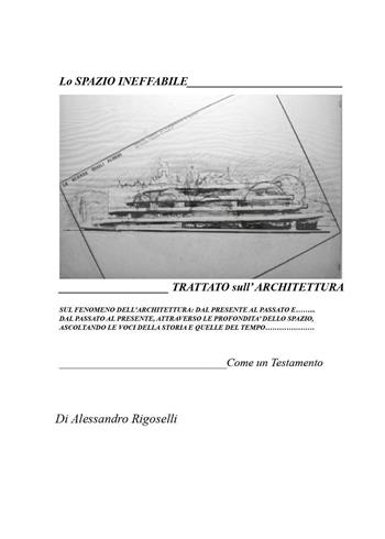 Lo spazio ineffabile - Alessandro Rigoselli - Libro Youcanprint 2026 | Libraccio.it