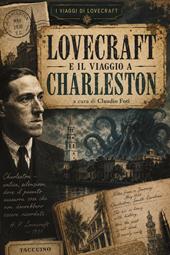 Lovecraft e il viaggio a Charleston