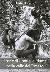 Storie di uomini e piante nella valle del Timeto
